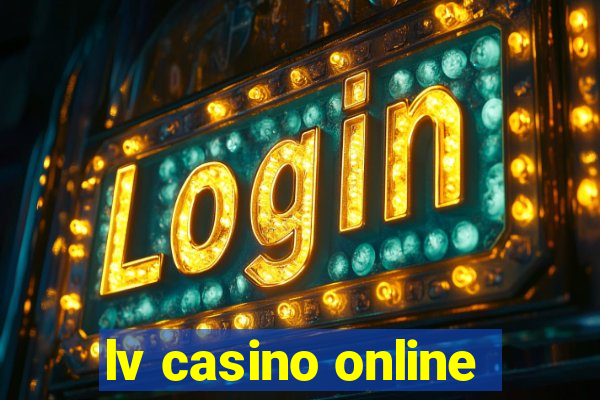 lv casino online