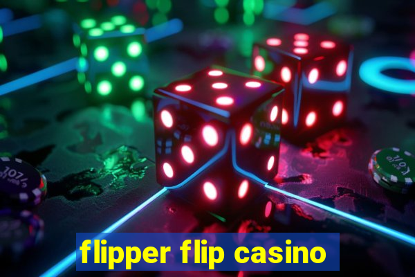 flipper flip casino