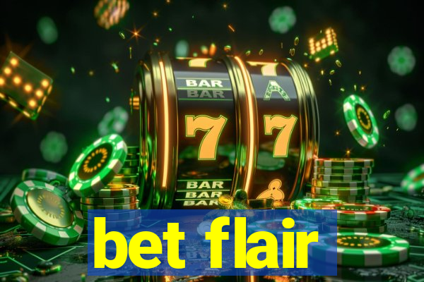 bet flair