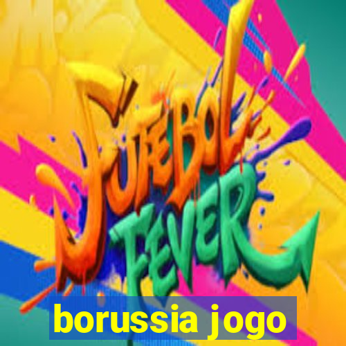 borussia jogo