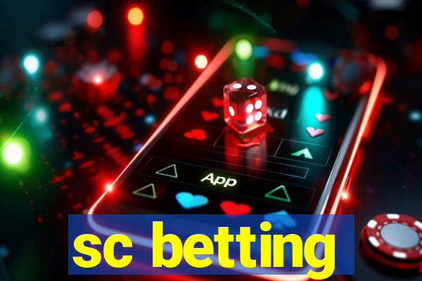 sc betting