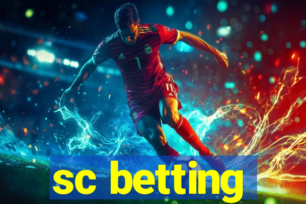 sc betting