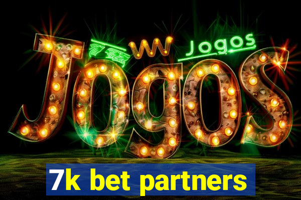 7k bet partners