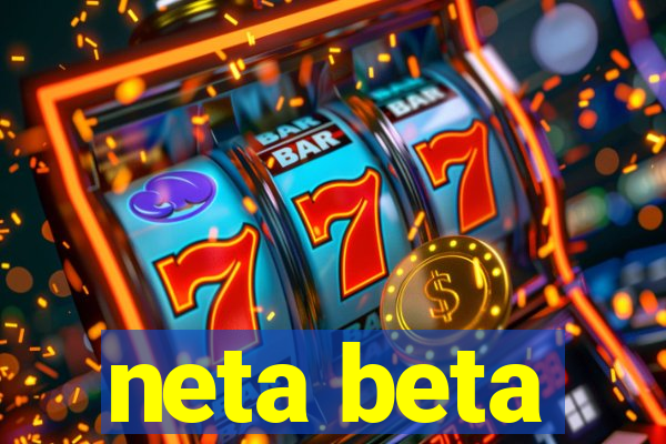 neta beta