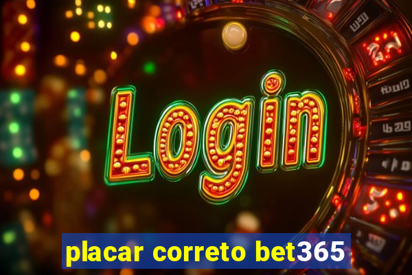 placar correto bet365