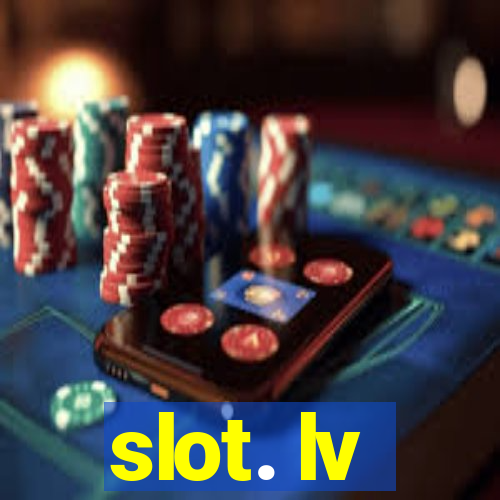 slot. lv