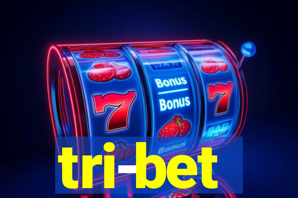 tri-bet