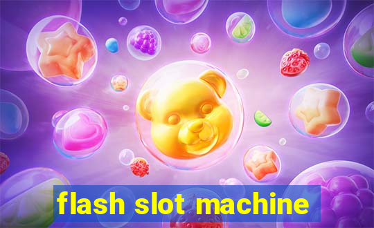 flash slot machine