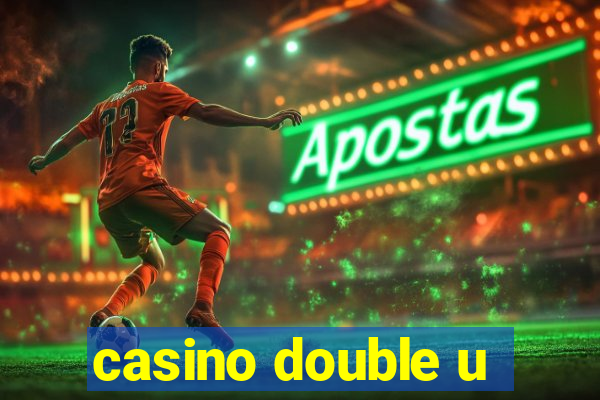 casino double u