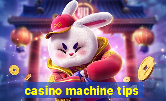 casino machine tips