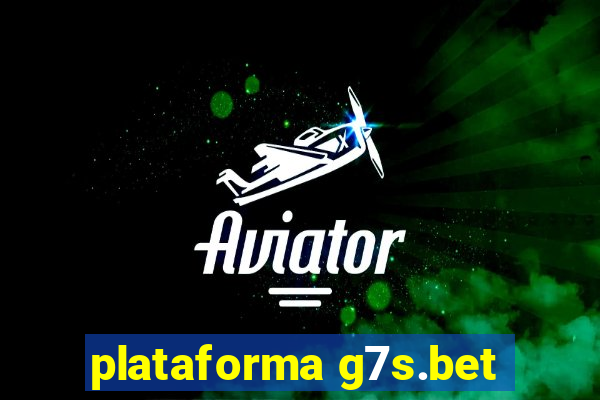 plataforma g7s.bet