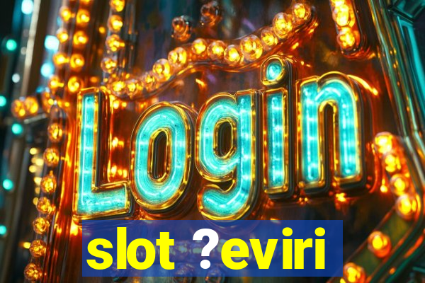 slot ?eviri