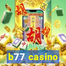 b77 casino