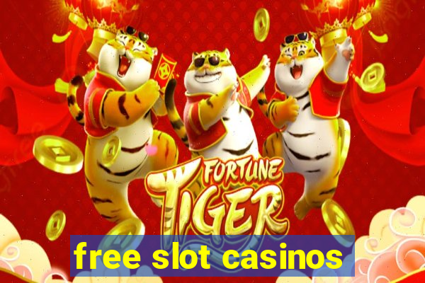 free slot casinos