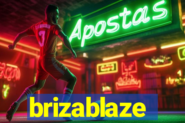 brizablaze