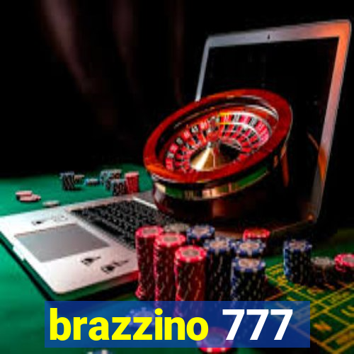 brazzino 777