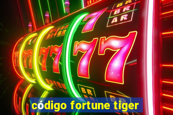 código fortune tiger