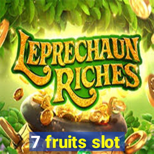 7 fruits slot