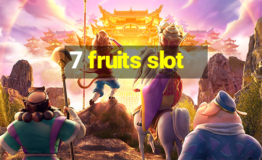 7 fruits slot