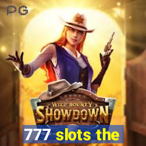 777 slots the