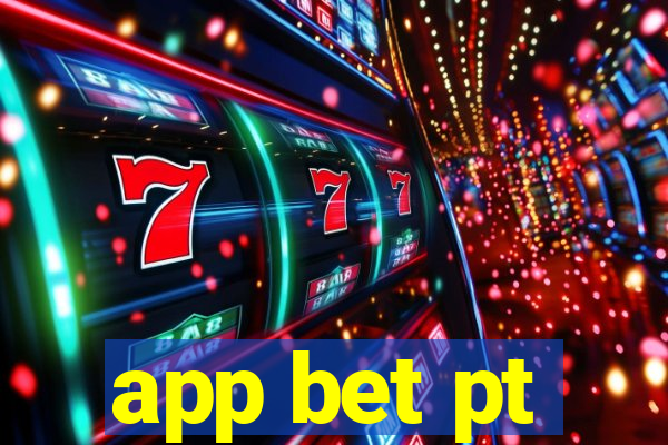 app bet pt