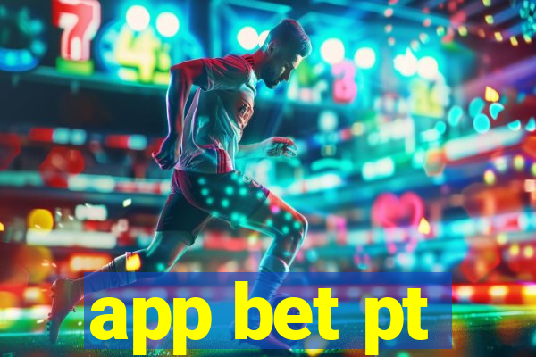 app bet pt