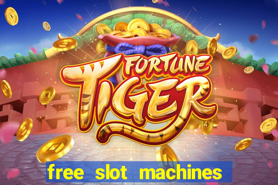 free slot machines casino games