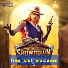 free slot machines casino games