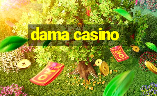 dama casino