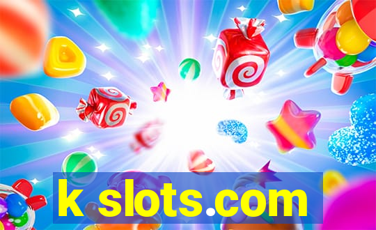 k slots.com