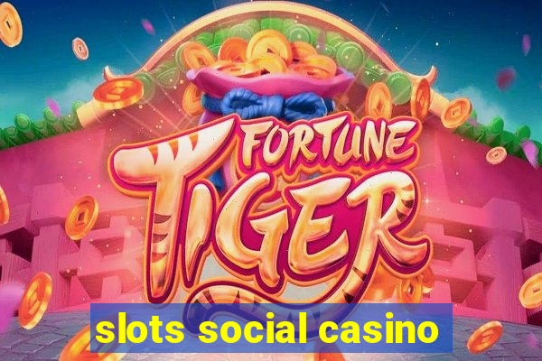 slots social casino