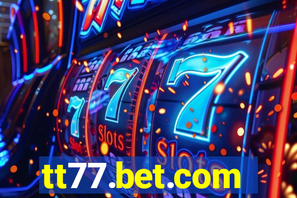 tt77.bet.com