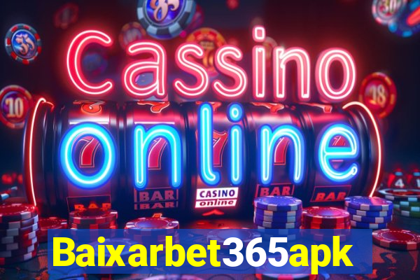 Baixarbet365apk