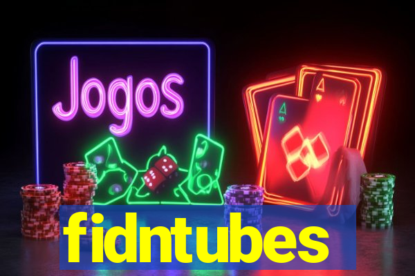 fidntubes