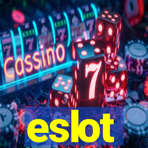 eslot