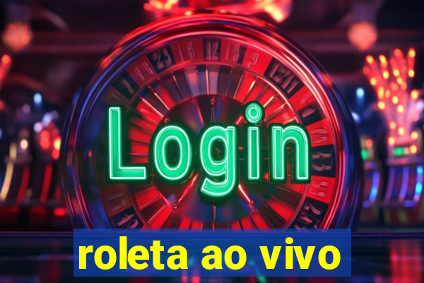 roleta ao vivo