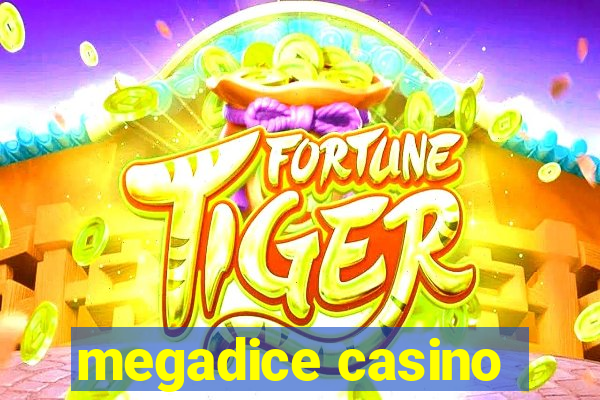 megadice casino