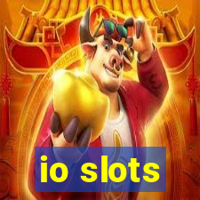 io slots