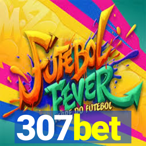 307bet