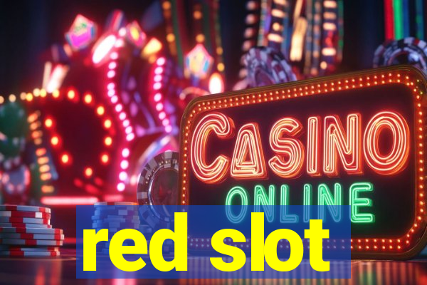 red slot