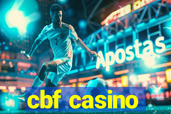 cbf casino