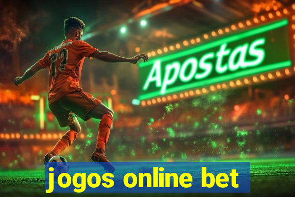 jogos online bet