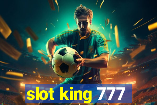 slot king 777