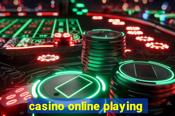 casino online playing