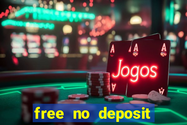 free no deposit bonuses casino