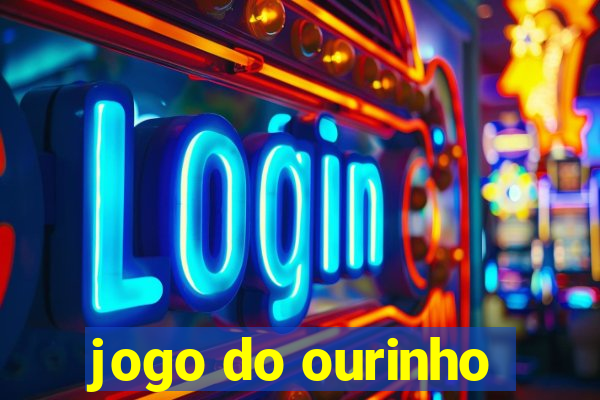 jogo do ourinho