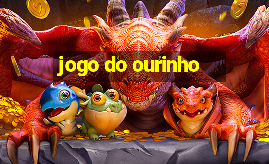 jogo do ourinho