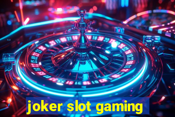 joker slot gaming