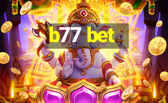 b77 bet