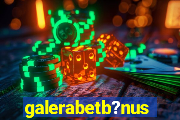 galerabetb?nus